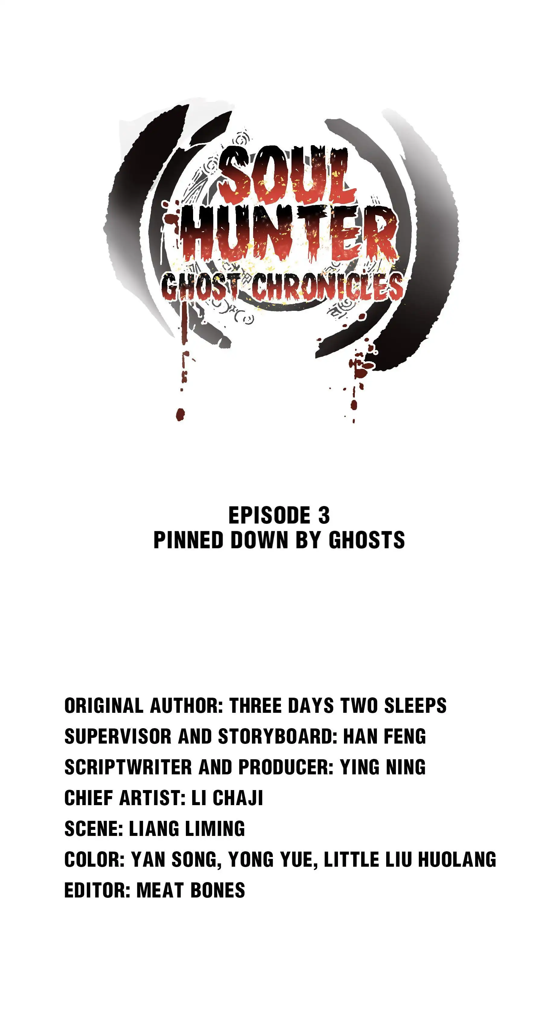 Soul Hunter: Ghost Chronicles [ALL CHAPTERS] Chapter 3 2